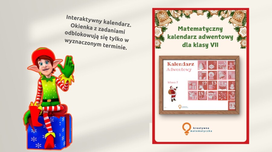 Matematyczny kalendarz adwentowy dla klasy 7. Świąteczne zadanie na każdy dzień. Materiał cyfrowy. Nie drukujesz tylko wyświetlasz.