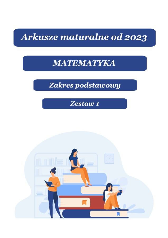 Arkusze maturalne od 2023 – stara formuła.
