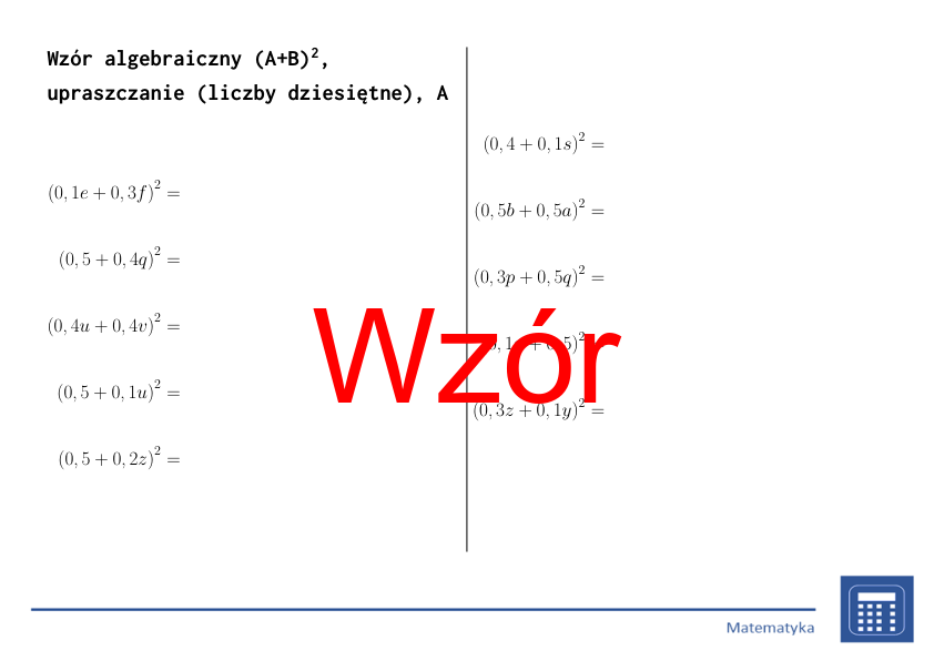 Wzór algebraiczny (A+B)^2, upraszczanie (liczby dziesiętne) | matematyka, algebra | 26 kolumn