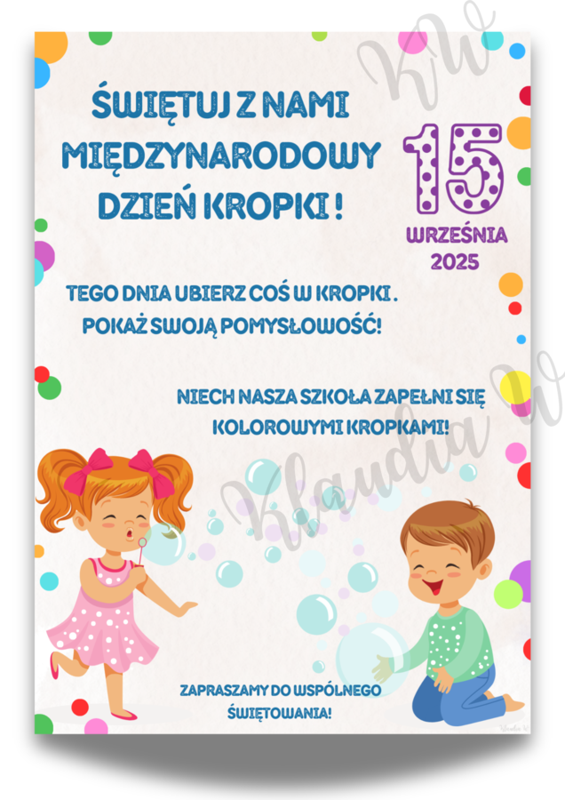 MIĘDZYNARODOWY DZIEŃ KROPKI 15 WRZEŚNIA - PLAKAT A4 (SZKOŁA)