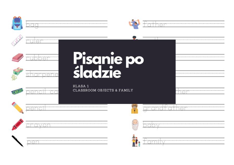 Pisanie po śladzie: CLASSROOM OBJECTS + FAMILY