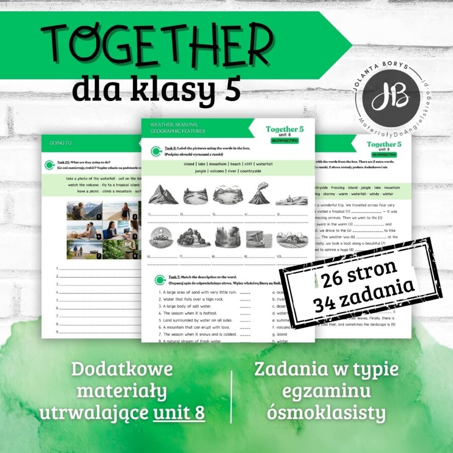 Together 5 Unit 8: My World – materiały dodatkowe: słownictwo, gramatyka, komunikacja, czytanie, egzamin ósmoklasisty – karty pracy, ćwiczenia