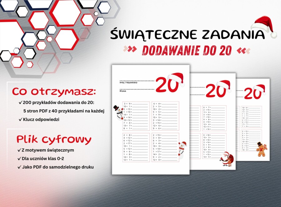 Dodawanie do 20 - Świąteczne zadania matematyczne - Gotowy zestaw 200 działań matematycznych do druku dla dzieci z klas 0–2 + klucz odpowiedzi