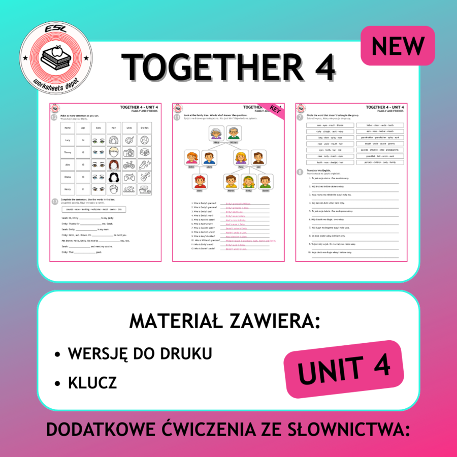Together 4 Unit 4 - zestaw vocabulary + grammar (have got)