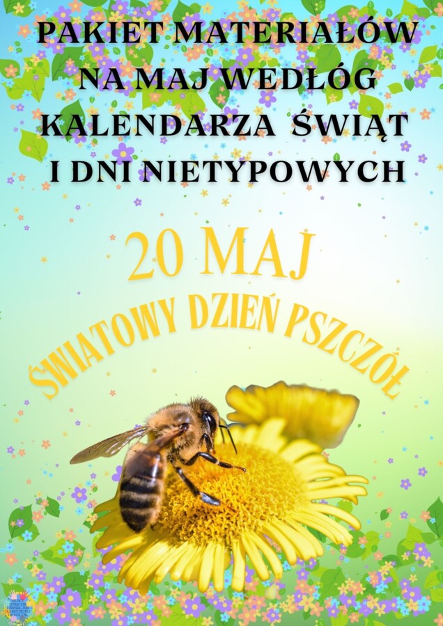 PAKIET MATERIAŁÓW NA MAJ WEDŁUG KALENDARZA ŚWIĄT I DNI NIETYPOWYCH