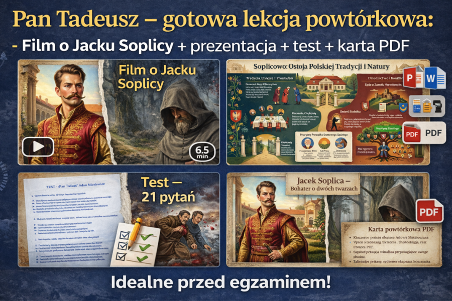 „Pan Tadeusz "– gotowa lekcja powtórkowa: film o Jacku Soplicy + prezentacja + test + karta PDF - egzamin ósmoklasisty, E8