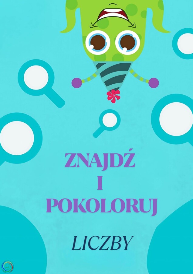 ZNAJDŹ I POKOLORUJ. LICZBY.
