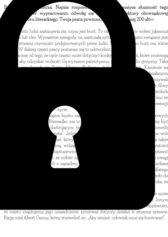 Rozprawka dotycząca buntu! Do wydruku i pracy na lekcji. HIT! Trening przed egzaminem!