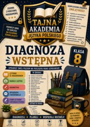 Diagnoza wstępna – język polski klasa 8 | test kompetencji + odpowiedzi + tabela diagnozy