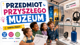 Przedmiot przyszłego muzeum