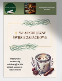 Własnoręczne świece zapachowe