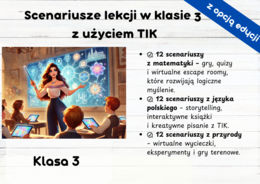 36 Gotowych Scenariuszy Zajęć z TIK dla Klasy 3