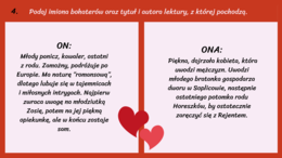 Walentynki – PARY BOHATERÓW LITERACKICH – lektury kl.7-8 – prezentacja – 26 slajdów - egzamin – powtórka + odpowiedzi