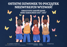 ZAKOŃCZENIE ROKU SZKOLNEGO - DEKORACJA XXL - OSTATNI DZWONEK