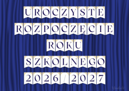 Uroczyste Rozpoczęcie Roku Szkolnego 2026/2027 - girlanda