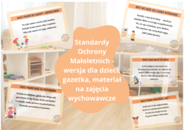 Standardy Ochrony Małoletnich, prawa dziecka - gazetka, materiał wychowawczy - wersja dla młodszych dzieci