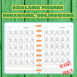 Działania pisemne - dodawanie i odejmowanie - 90 kart pracy