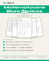 Matematyczne Biuro Śledcze — gra dedukcyjna, klasa 4 (działania pisemne, obwód, zegar + klucz)