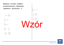 Równania liniowe (ułamki), przekształcenia równoważne (mnożenie, dzielenie) | matematyka, algebra | 26 kolumn