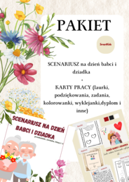 PAKIET- SCENARIUSZ+KARTY PRACY I LAURKI NA DZIEŃ BABCI I DZIADKA