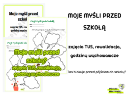 Moje myśli przed szkołą zajęcia TUS, rewalidacja, godziny wychowawcze