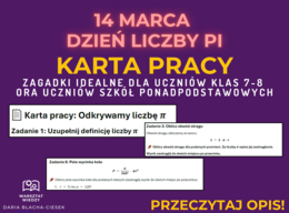 DZIEŃ LICZBY PI, MIĘDZYNARODOWY DZIEŃ MATEMATYKI, 14 marca🔢- karta pracy dla uczniów klas 7-8 oraz dla uczniów szkół ponadpodstawowych! - lekcja na światowy dzień matematyki, lekcja na dzień liczby pi