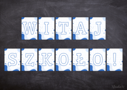 WITAJ SZKOŁO! - GIRLANDA
