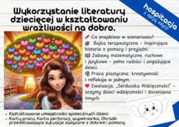 „Dobroć wokół nas” Scenariusz Hospitacje - Wykorzystanie literatury dziecięcej w kształtowaniu wrażliwości na dobro.