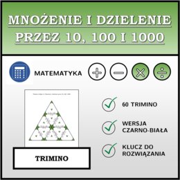 Trimino - Mnożenie i dzielenie przez 10, 100 i 1000 | matematyka
