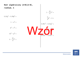 Wzór algebraiczny (A+B)(A-B), rozkład | matematyka, algebra | 26 kolumn