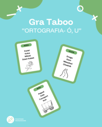 Taboo ortograficzne "ó" i "u"- zestaw 24 kart.