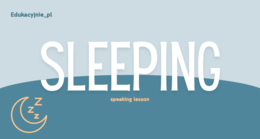 Gotowa lekcja "Sleeping" 💤