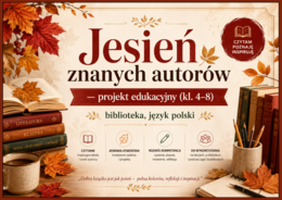 🦔 JESIEŃ ZNANYCH AUTORÓW - projekt edukacyjny (kl. 4–8) - język polski - biblioteka