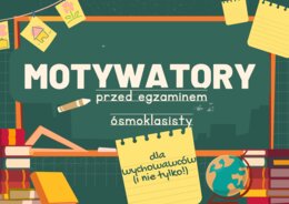 Motywatory dla uczniów - E8