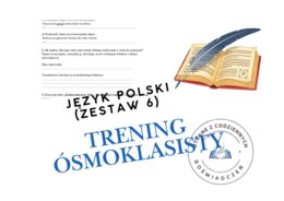 Trening ósmoklasisty – język polski (zestaw 6)