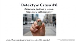 Historia 4 - Moje miejsce na ziemi- rozdział 6-  GWO 26/27