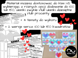 Matematyczne Walentynki. Projekt grupowy lub indywidualny: Matematyka mojego serca. Różne opcje: dodawanie do 100 lub 150, ułamki zwykłe, ułamki dziesiętne, procenty.