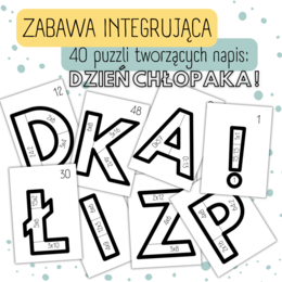 DZIEŃ CHŁOPAKA - zabawa integrująca - mnożenie/dzielenie