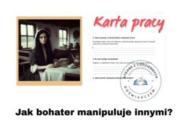 Jak bohater manipuluje innymi?- karta pracy (Balladyna)