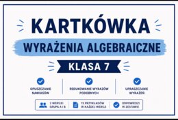 Kartkówka wyrażenia algebraiczne - upraszczanie
