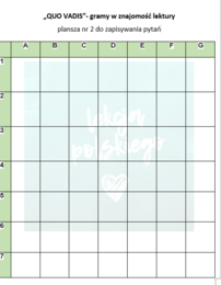 "QUO VADIS"- GRAMY W ZNAJOMOŚĆ LEKTURY