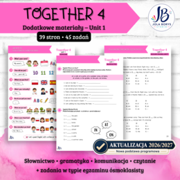 Together 4 Unit 1: People and Places – materiały dodatkowe: słownictwo, gramatyka, komunikacja, czytanie, E8, speaking – karty pracy, ćwiczenia, nowa podstawa 2026/2027