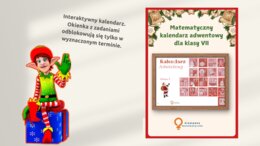 Matematyczny kalendarz adwentowy dla klasy 7. Świąteczne zadanie na każdy dzień. Materiał cyfrowy. Nie drukujesz tylko wyświetlasz.