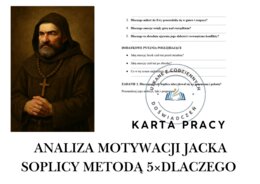 KARTA PRACY – ANALIZA MOTYWACJI JACKA SOPLICY METODĄ 5×DLACZEGO