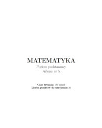 Arkusz maturalny nr 5 z matematyki
