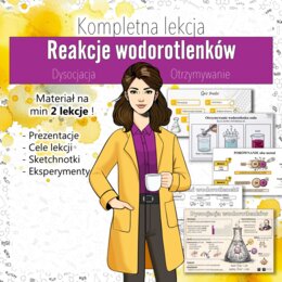 ZESTAW! Wodorotlenki: Reakcje wodorotlenków (dysocjacja, sposoby otrzymywania) – Prezentacja, Sketchnotka (chemia, kl 7).