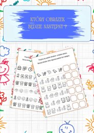 KTÓRY OBRAZEK BĘDZIE NASTĘPNY ?