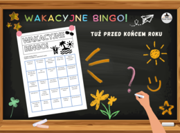 WAKACYJNE BINGO – integracyjna zabawa na koniec roku szkolnego!