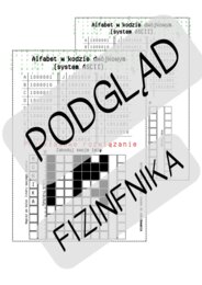 Karta pracy - alfabet w kodzie binarnym - zakoduj imię w systemie ASCII - informatyka offline