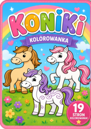 Kolorowanki koniki i kucyki.